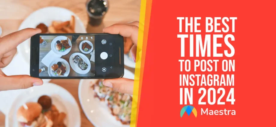 What is the Best Time to Post on Instagram in 2024?