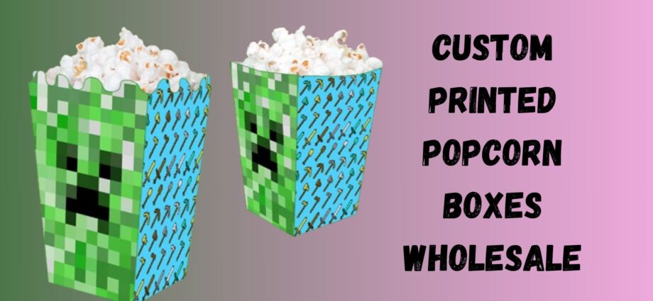 7 Fun and Functional Custom Cardboard Popcorn Boxes Ideas