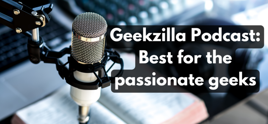 Geekzilla Podcast