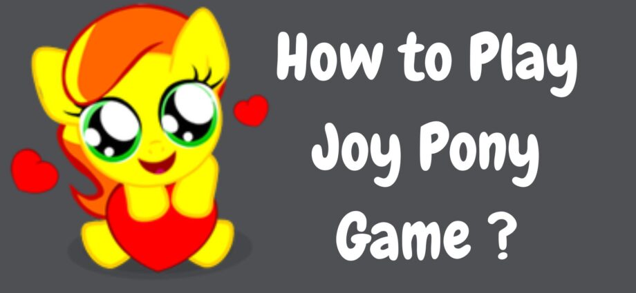 Play Joy Pony Game