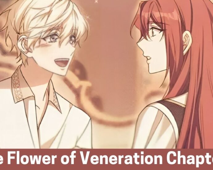 The Flower of Veneration Chapter 1